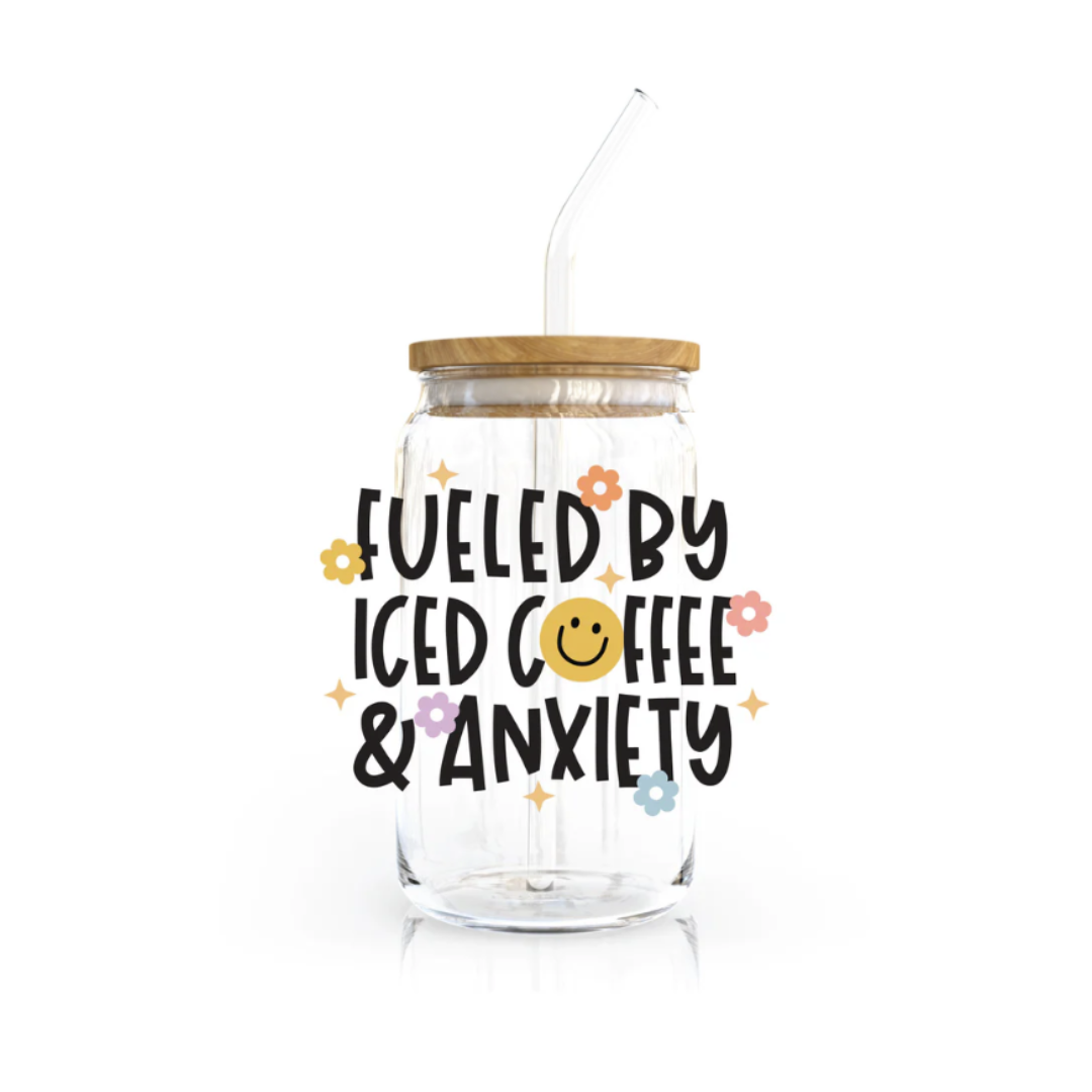 Fueled by Iced Coffee + Anxiety | 16 oz